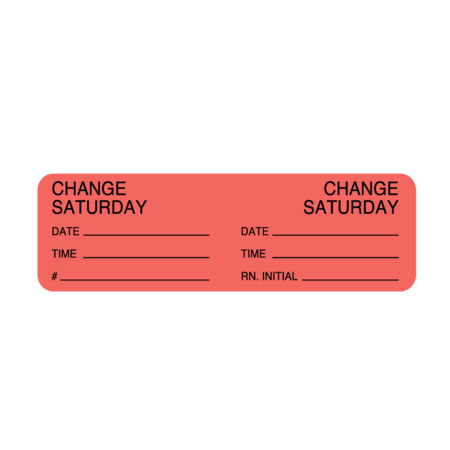 NEVS Day Change IV Tubing Label - Change Saturday 7/8" x 3" Flr Red w/Black NTUBE-S
